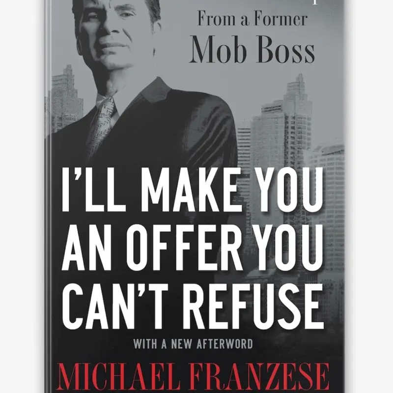 **AUTOGRAPHED** I'll Make You an Offer You Can't Refuse: Insider Business Tips from a Former Mob Boss