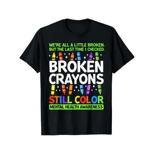 "Broken Crayons Still Color" Mental Health Awareness T-Shirt for Men - Black Crew Neck Short Sleeve, Soft Breathable Cotton, Humorous Design, Summer Spring Casual Everyday Top, Machine Washable