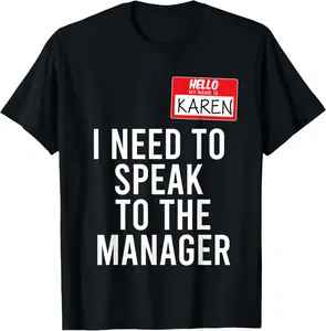 Karen Halloween Costume Speak To Manager Karen Meme T-Shirt Pure Cotton Graphic Tees Menswear Top: Gifts for Men & Women