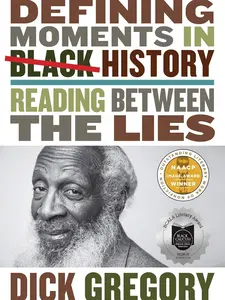 Defining Moments in Black History: Reading Between the Lies