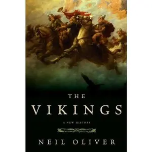USED-The Vikings: A New History by Oliver, Neil (Paperback)