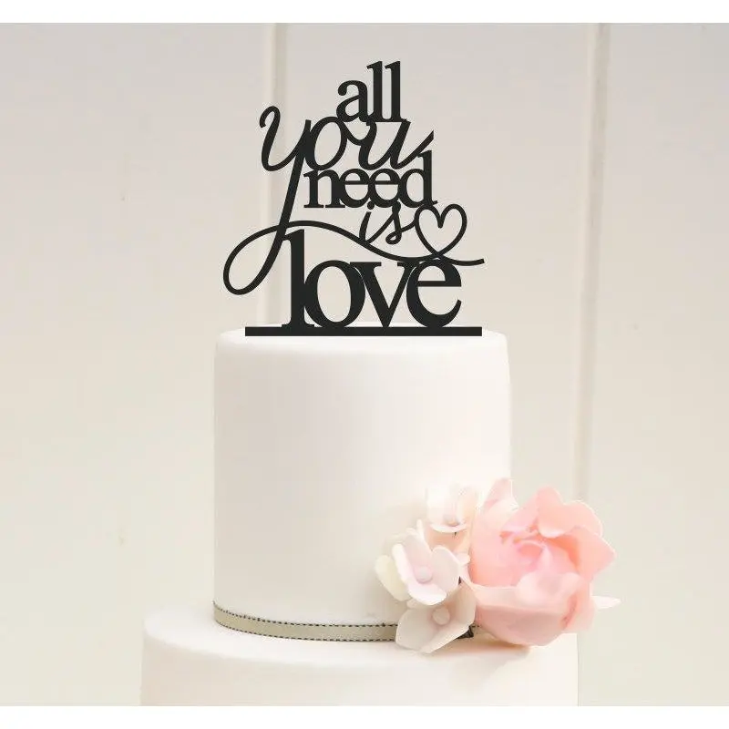 All You Need is Love Wedding Cake Topper or Bridal Shower Topper - Custom Cake Topper