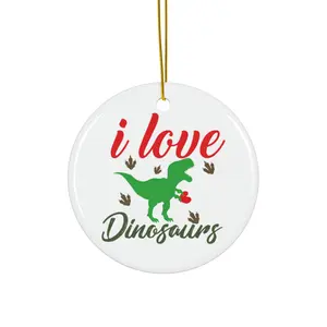 I LOVE DINOSAURS ORNAMENT, CHRISTMAS DECORATIONS, 3 INCHES CIRCLE ORNAMENT, CERAMIC ORNAMENT