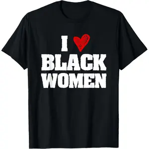 Comfort Cotton I Love Black Women T-Shirt T-Shirt