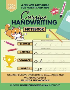 Cursive Handwriting Notebook: A Fun and Easy Guide for Parents and Kids to Learn Cursive