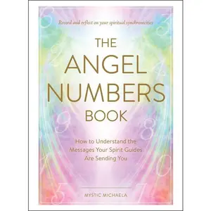 Angel Numbers Book by Mystic Michaela