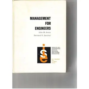 USED-Management for Engineers (Prentice-hall International Series in Industrial & Systems Engineering) by John M. Amos (Hardcover)