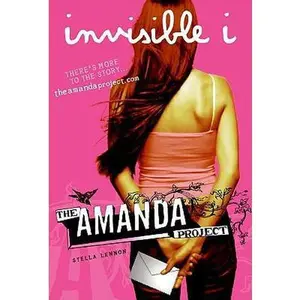 USED-The Amanda Project: Book 1: invisible I by Amanda Valentino (Hardcover)