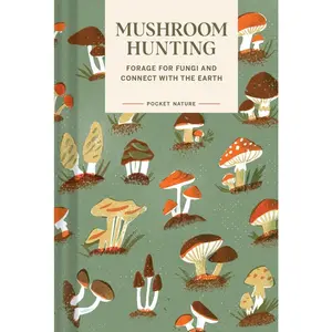 Mushroom Hunting Book – Foraging Guide to Fungi & Nature Connection | Pocket Nature