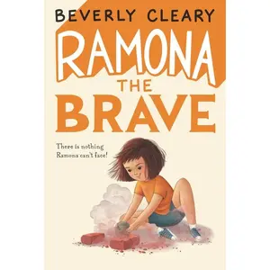 Ramona the Brave (Ramona: Volume Number 3) by Beverly Cleary||Jacqueline Rogers [Hardback Book]