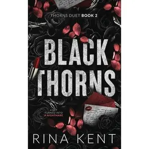 Black Thorns: Special Edition Print -- Rina Kent - Paperback