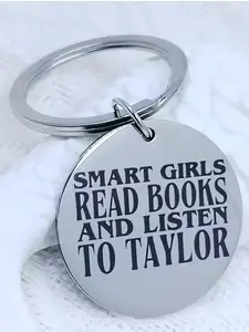 1pc Y2k Style Stainless Steel Round Stylish Keychain - "Smart Girls Read Books and Listen to Taylor" Engraved Quote - Ideal Gift for TS-Loving, Book-Reading Fans - Perfect for Birthdays & New Year Suitable for Men and Women