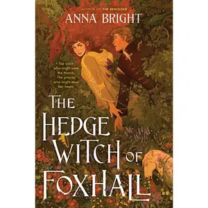 The Hedgewitch of Foxhall by Anna Bright [Hardback Book]