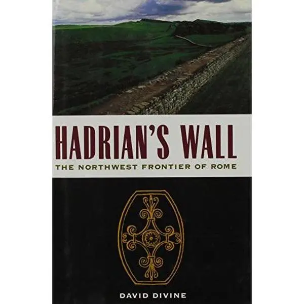 USED-Hadrians Wall by David Divine (Hardcover)