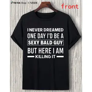 Men’s Funny Bald Head T-Shirt – 'Sexy Bald Guy' Quote, Soft Breathable Crew Neck Tee