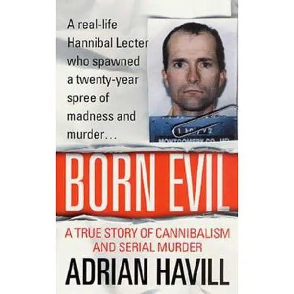 USED Book - Born Evil: A True Story of Cannibalism and Serial Murder by Havill, Adrian (Mass Market Paperback) - english