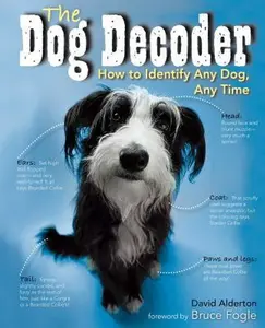 USED Book - Dog Decoder: How to Identify Any Dog, Any Time by Alderton, David (Paperback) - english