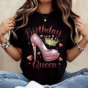 Birthday Queen High Heel Crown Print T Shirt Casual Loose Fit For Everyday Wear And Leisure Activities