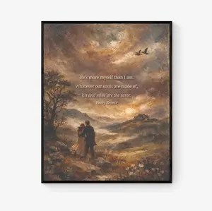Whatever Our Souls Are Made Of – Wuthering Heights Quote Art Print | Emily Bronte | Vintage Landscape | Literary Book Poster