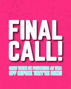 FINAL CALL — SURPRISE SALE ITEMS!