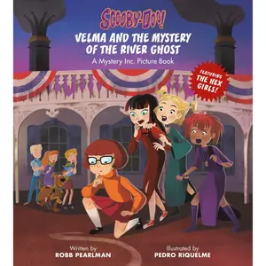 Scooby-Doo: Velma and the Mystery of the River Ghost by Robb Pearlman, Pedro Riquelme [Hardcover Book]