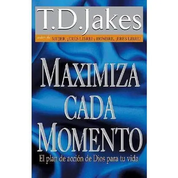 USED-Maximiza Cada Momento / Maximize the Moment (Spanish Edition) by T. D. Jakes (Paperback)