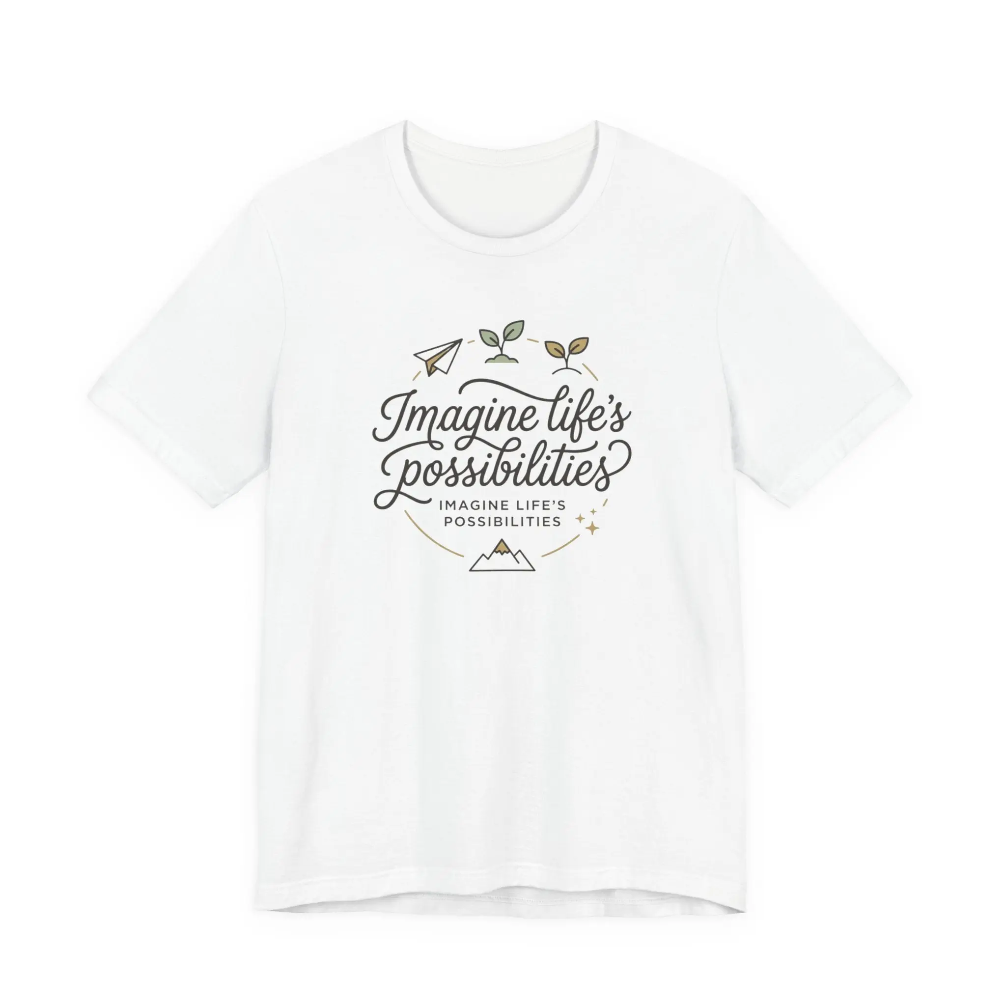 Imagine Life’s Possibilities Short Sleeve Tee