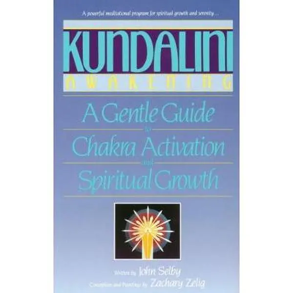 USED Book - Kundalini Awakening: A Gentle Guide to Chakra Activation and Spiritual Growth by John Selby (Paperback) - english