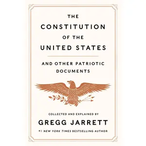 The Constitution of the United States and Other Patriotic Documents by Gregg Jarrett [Hardback Book] Series