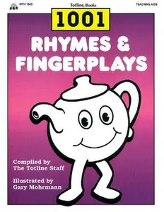 USED-Totline 1001 Rhymes & Fingerplays by Carson-Dellosa Publishing Staff (Paperback)