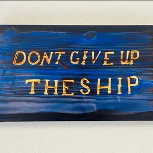 Don’t give up the ship wooden flag Banners Gift Wall