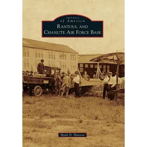 Rantoul and Chanute Air Force Base