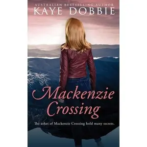 USED-Mackenzie Crossing by Dobbie, Kaye (Paperback)