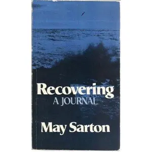 USED-Recovering: A Journal by May Sarton (Paperback)