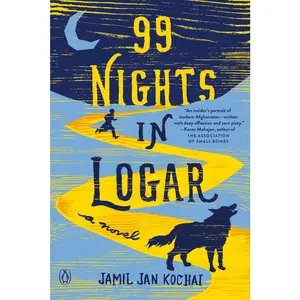 USED-99 Nights in Logar by Kochai, Jamil Jan (Paperback)