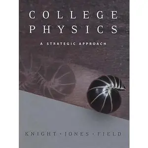 USED-College Physics: A Strategic Approach by Randall D. Knight (Hardcover)
