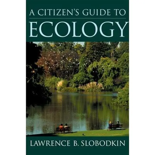 USED-A Citizen's Guide to Ecology by Slobodkin, Lawrence B. (Paperback)
