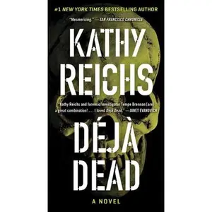 USED-Deja Dead by Reichs, Kathy (Mass Market Paperback)