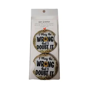 Ceramic Car Coaster Set - Durable Ceramic Coasters for Car Use with "I May Be WRONG BUT I DOUBT IT" Text Design