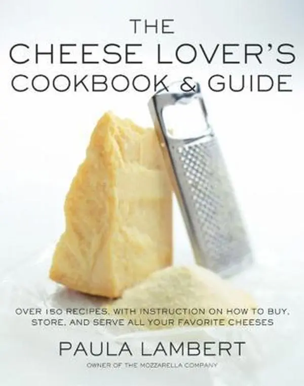 USED Book - The Cheese Lover's Cookbook and Guide: Over 150 Recipes with Instructions on How to Buy, Store, and Serve All Your Favorite Cheeses by Paula Lambert (Hardcover) - english