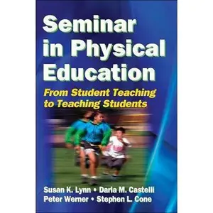 USED Book - Seminar in Pe: From Student Teaching to Teaching Students by Lynn, Susan (Paperback) - english