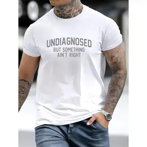 Short Sleeve Print Funny 'Undiagnosed But Something Ain't Right' Humor T-Shirt Casual Apparel Cotton Menswear Top Crew Neck Graphic Tee Womenswear Streetwear Tshirt Crewneck