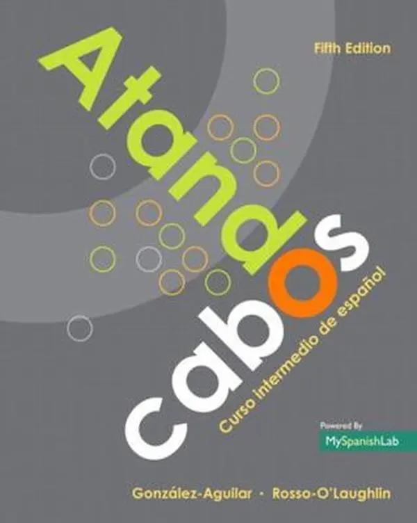 USED-Atando Cabos: Curso Intermedio de Español by González-Aguilar, María (Paperback)