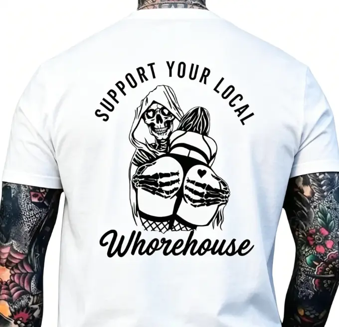 Support Your Local Whorehouse T-Shirt Bold Skeleton Tattoo Graphic for Men & Women Edgy Biker Humor Tee Streetwear with Savage Attitude Classic Crew-Neck Short-Sleeve Tee Jet Black Premium Cotton Blend