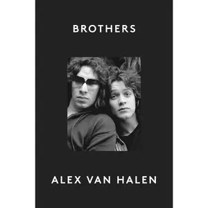 Brothers by Alex Van Halen [Hardback Book]