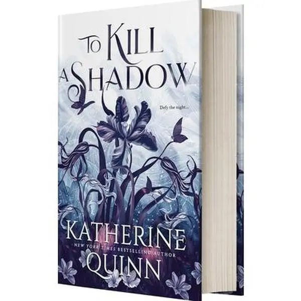 To Kill a Shadow - Katherine Quinn, English Hardcover, New York Times Bestseller, The Mistlands Duology Reading Order, Fantasy Horror, Illusory, Children's Literature & Art Book, 8.2" H x 5.7" L x 1.5" W