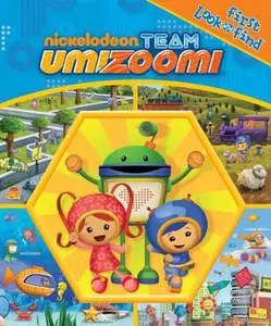 USED-Nickelodeon: Team Umizoomi: First Look and Find by Publications International (Unknown)