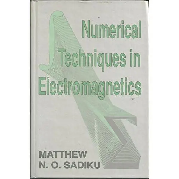 USED-Numerical Techniques in Electromagnetics by Matthew  N.O. Sadiku (Hardcover)