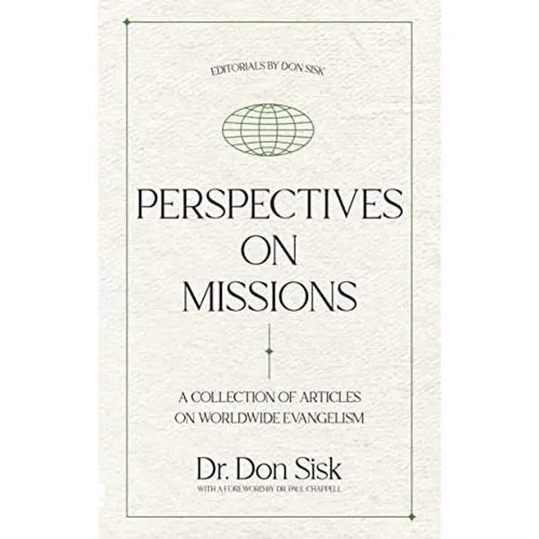 USED-Perspectives on Missions: A Collection of Articles on Worldwide Evangelism by Don Sisk (Paperback)