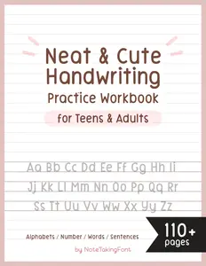Neat and Cute Handwriting practice Workbook for adults and Teens: Improve your handwriting skill & Practice with Monoline lettering Practice Page, ... worksheet for adults, My Strawberry font
